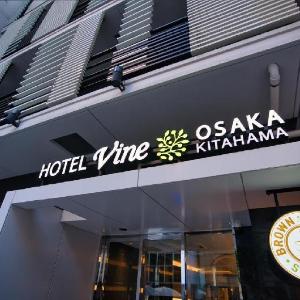 HOTEL VINE OSAKA KITAHAMA