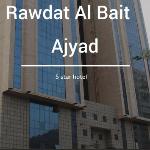 Rawdat Al Bait Ajyad Hotel